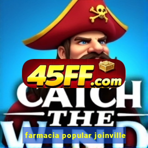 farmacia popular joinville